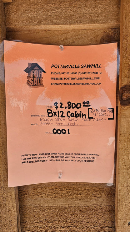 8×12 Rough Sawn Cabin with 8×8 Enclosed 4′ Porch – Green Steel Roof